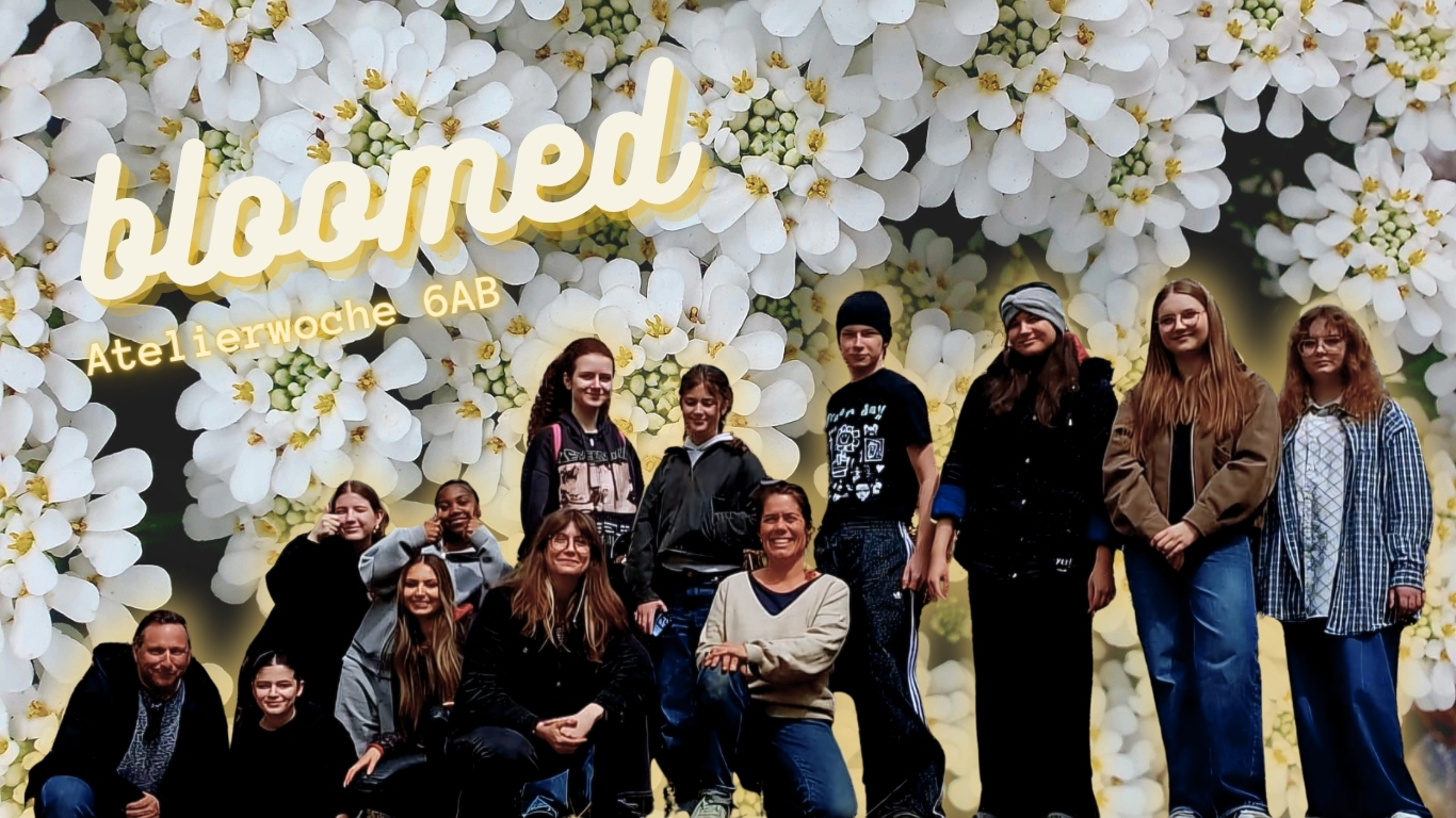 "bloomed" Atelierwoche 2026